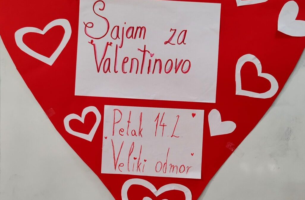 Sajam za Valentinovo – petak, 14. 2. 2025., veliki odmor